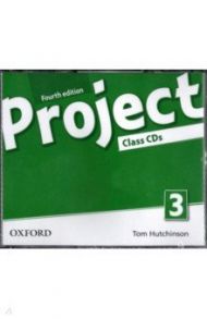 Project. Fourth Edition. Level 3. Class Audio CDs (2) / Hutchinson Tom