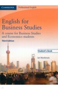 English for Business Studies. Student's Book. A Course for Business Studies and Economics Students / Mackenzie Ian