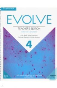 Evolve. Level 4. Teacher's Edition with Test Generator / Speck Chris, Shannon Deborah, Simpson Katy