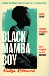 Black Mamba Boy / Mohamed Nadifa