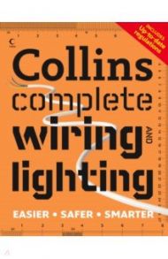 Collins Complete Wiring and Lighting / Jackson Albert, Day David A.