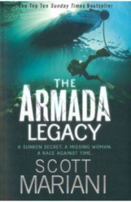 The Armada Legacy / Mariani Scott