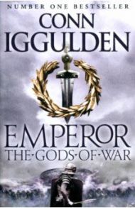 The Gods of War / Iggulden Conn