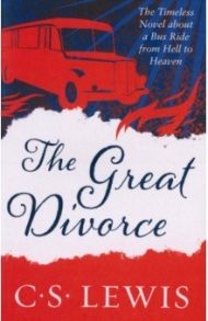 The Great Divorce / Lewis Clive Staples