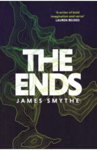 The Ends / Smythe James