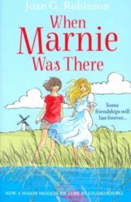 When Marnie Was There / Robinson Joan G.