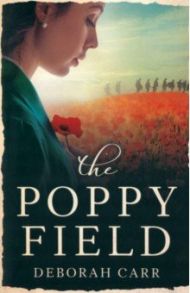 The Poppy Field / Carr Deborah