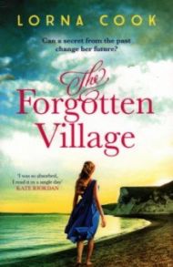 The Forgotten Village / Cook Lorna