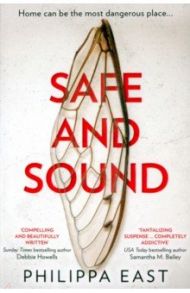 Safe and Sound / East Philippa