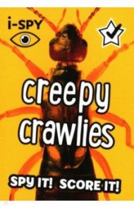 I-Spy Creepy Crawlies. Spy It! Score It!