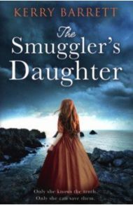 The Smuggler's Daughter / Barrett Kerry