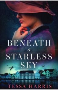 Beneath a Starless Sky / Harris Tessa