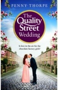 The Quality Street Wedding / Thorpe Penny