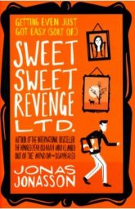 Sweet Sweet Revenge LTD. / Jonasson Jonas