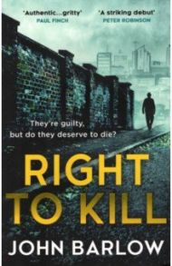 Right to Kill / Barlow John