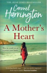 A Mother's Heart / Harrington Carmel