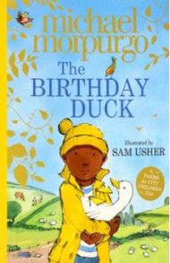 The Birthday Duck / Morpurgo Michael