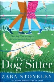 The Dog Sitter / Stoneley Zara