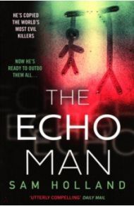 The Echo Man / Holland Sam