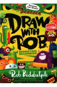 Draw with Rob. Monster Madness / Biddulph Rob