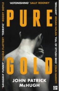 Pure Gold / McHugh John Patrick