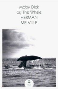 Moby Dick / Melville Herman