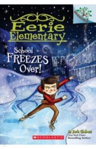 School Freezes Over! / Chabert Jack