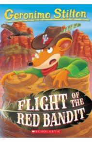 Flight of the Red Bandit / Stilton Geronimo