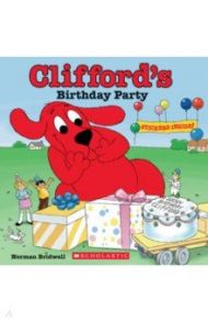 Clifford's Birthday Party / Bridwell Norman