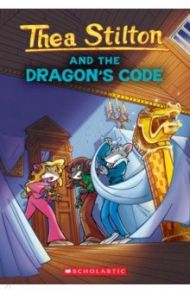 Thea Stilton and the Dragon's Code / Stilton Thea