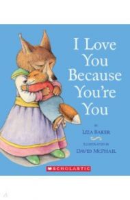 I Love You Because You're You / Baker Liza