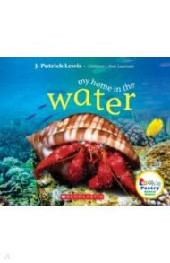 My Home In The Water / Lewis J. Patrick