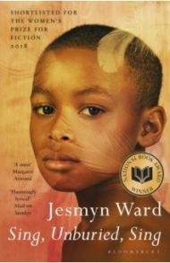 Sing, Unburied, Sing / Ward Jesmyn