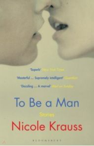 To Be a Man / Krauss Nicole