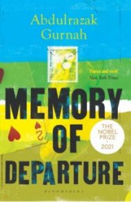 Memory of Departure / Gurnah Abdulrazak