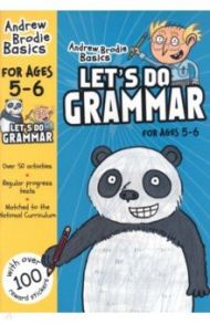 Let’s Do Grammar. 5-6 / Brodie Andrew