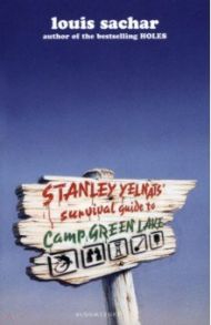 Stanley Yelnats' Survival Guide to Camp Greenlake / Sachar Louis