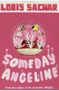 Someday Angeline / Sachar Louis