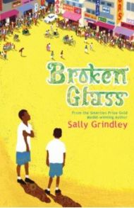 Broken Glass / Grindley Sally