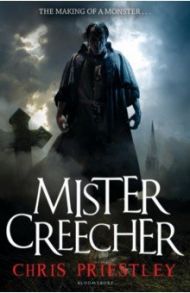 Mister Creecher / Priestley Chris