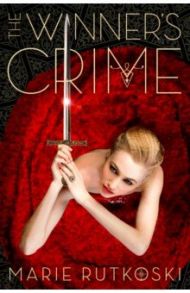 Winner’s Crime / Rutkoski Marie