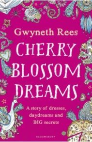 Cherry Blossom Dreams / Rees Gwyneth