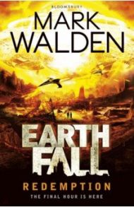 Earthfall. Redemption / Walden Mark