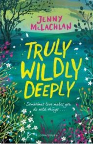 Truly, Wildly, Deeply / McLachlan Jenny