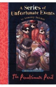 The Penultimate Peril / Snicket Lemony