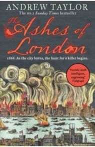 The Ashes of London / Taylor Andrew