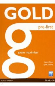 Gold. Pre-First. Exam Maximiser with Key / Chilton Helen, Edwards Lynda