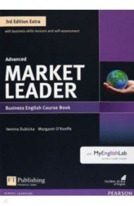 Market Leader. 3rd Edition Extra. Advanced. Coursebook with MyEnglishLab (+DVD) / O`Keeffe Margaret, Dubicka Iwonna