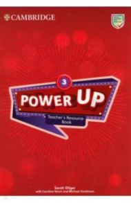 Power Up. Level 3. Teacher's Resource Book Pack / DiLger Sarah, Nixon Caroline, Tomlinson Michael