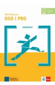 Kompakt Mit Erfolg zum DSD I PRO. Buch + Online / Klein Katharina, Van Elten Franziska